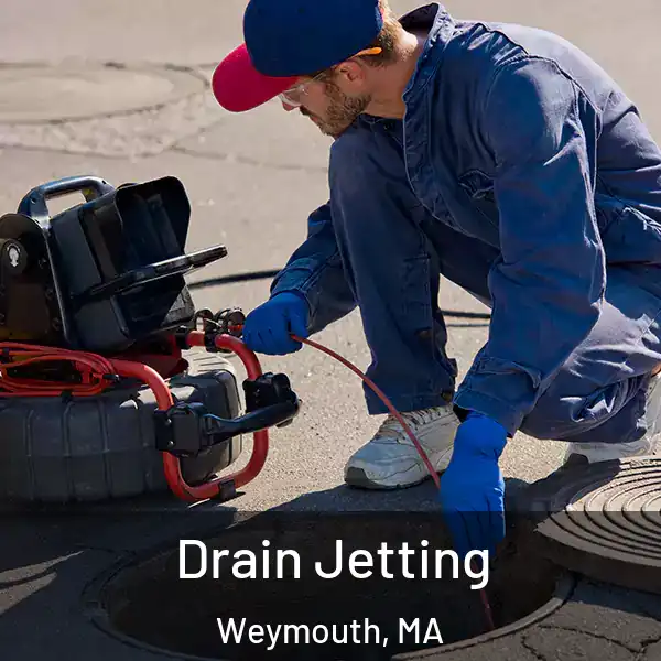  Drain Jetting Weymouth, MA