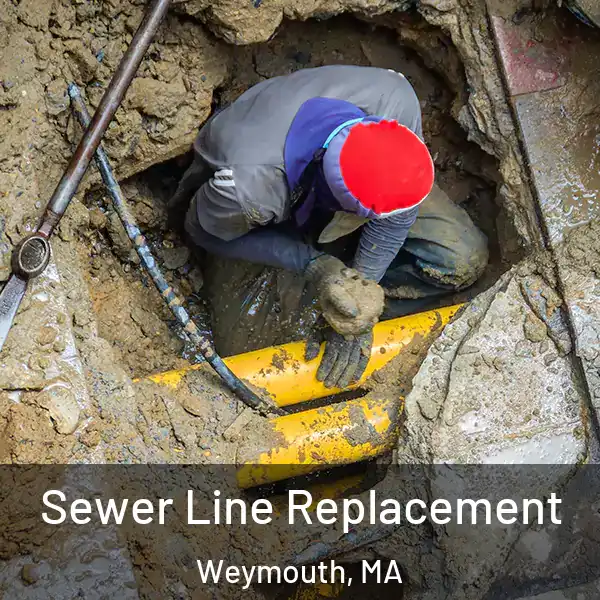  Sewer Line Replacement Weymouth, MA