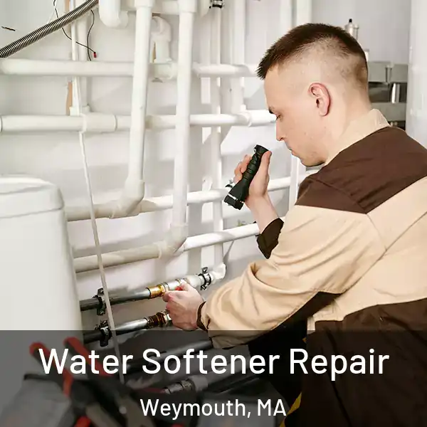  Water Softener Repair Weymouth, MA